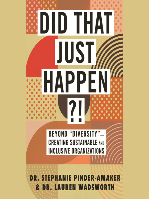 Title details for Did That Just Happen?! by Stephanie Pinder-Amaker - Available